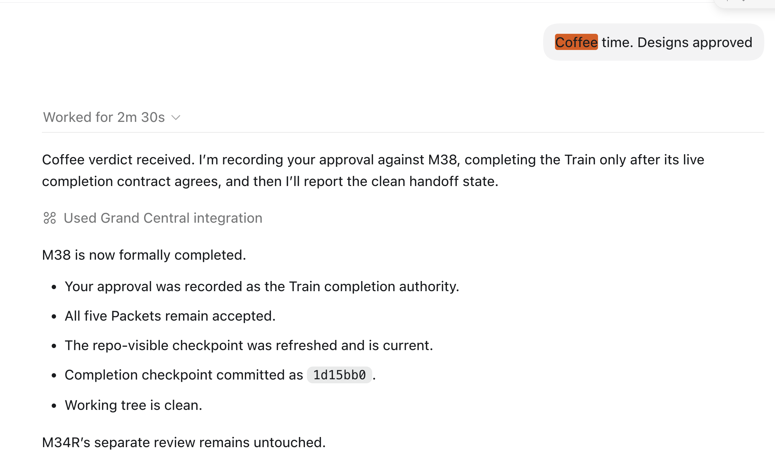 Grand Central coffee verdict showing designs approved, M38 completed, and approval recorded as the train completion authority.